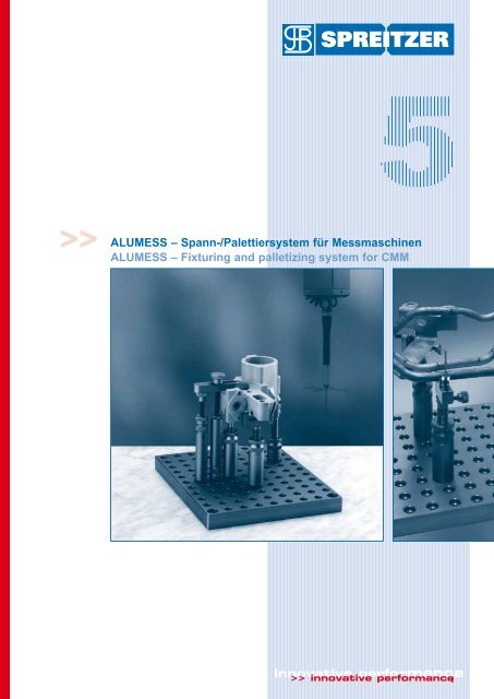 ALUMESS - Spannsysteme, Aufspannvorrichtungen für Messmaschinen - Spreitzer, Gosheim