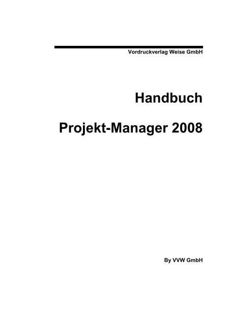 Handbuch Projekt-Manager 2008 - CYCOT Gmbh
