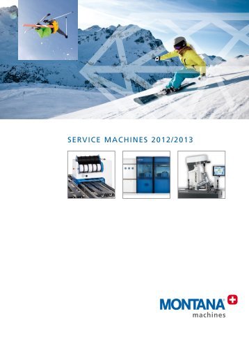 Service MachineS 2012/2013 - MONTANA Sport International