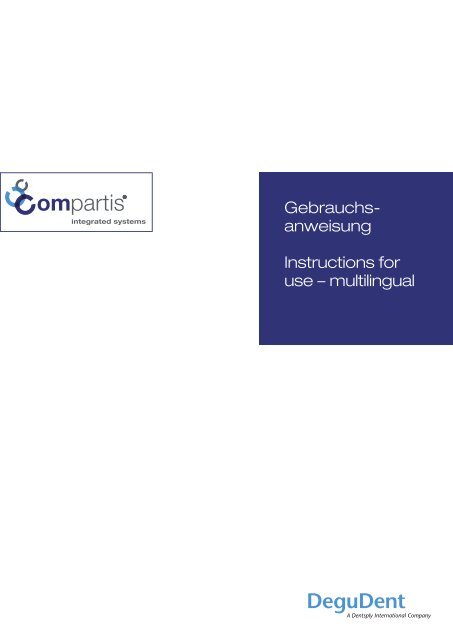 Gebrauchs Anweisung Instructions For Use Degudent Gmbh