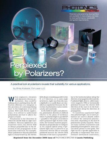 Perplexed by Polarizers? Perplexed by Polarizers? - CVI Melles Griot