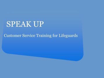 SPEAK UP Customer Service Training For Lifeguards