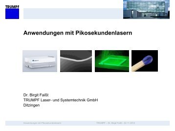 Anwendungen mit Pikosekundenlasern - TRUMPF Laser