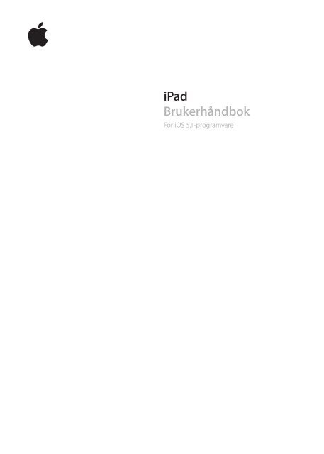 iPad Brukerhåndbok - Support - Apple