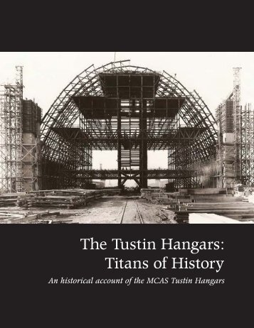 The Tustin Hangars: Titans of History - City of Tustin