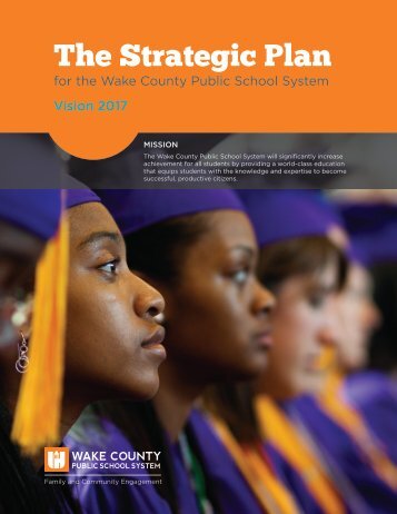 The Strategic Plan - Wake <b>County Public</b> School System - the-strategic-plan-wake-county-public-school-system