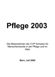 Die Antwort der CVP zur langfristigen Sicherung der Pflege