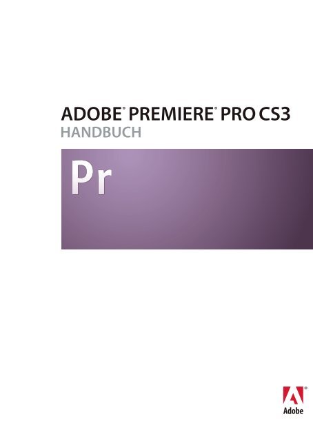 Adobe Premiere Pro CS3 - Dominik Mosimann