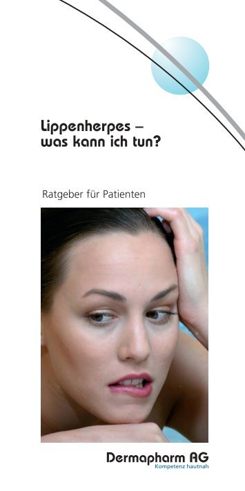 Lippenherpes â was kann ich tun? - Dermapharm AG Arzneimittel