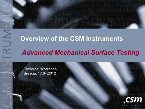 Overview of the CSM Instruments Advanced Mechanical Surface ...