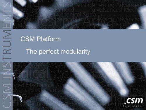 Overview of the CSM Instruments Advanced Mechanical Surface ...