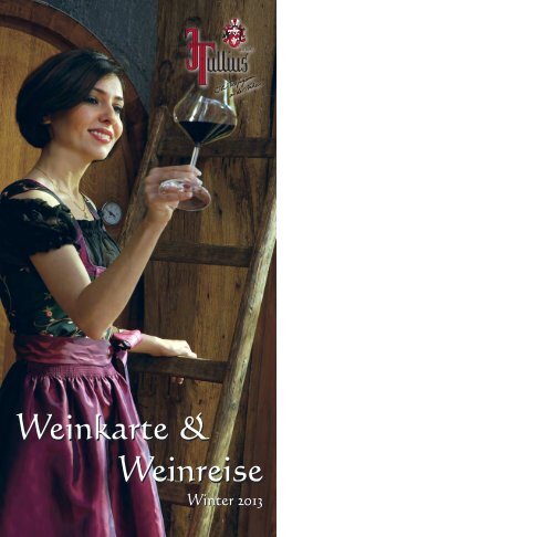 Weinkarte & Weinreise Weinkarte & Weinreise - Johann Tullius