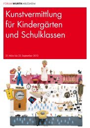 Kunstvermittlung für Kindergärten und Schulklassen - Wuerth AG