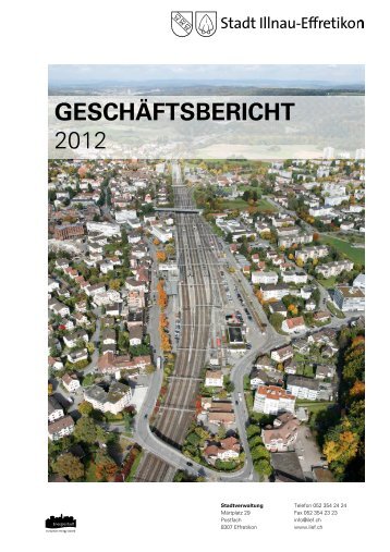GESCHÄFTSBERICHT 2012 - Stadt Illnau-Effretikon