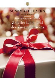 Zeit der Liebe und des Zusammenseins - Sonnmatt Luzern