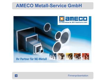 Firmenpräsentation - AMECO Metall-Service GmbH