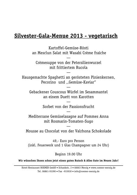 Silvester-Gala-Menue 2013 - vegetarisch - Hotel Restaurant Roemer