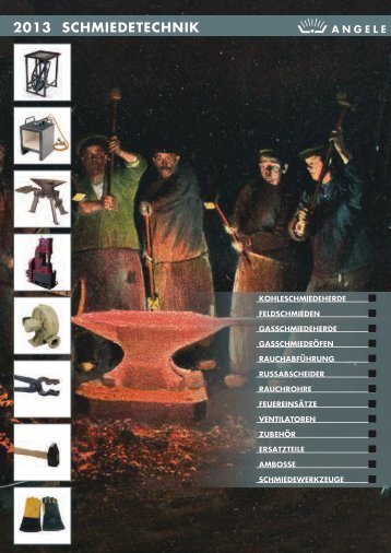 2013 SCHMIEDETECHNIK - ANGELE-Schmiedetechnik