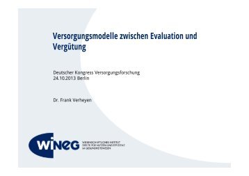Versorgungsmodelle zwischen Evaluation und Vergütung