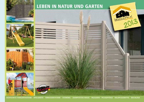 Katalog "Leben in Natur und Garten 2013" - bm massivholz