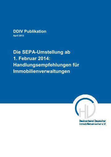 Die SEPA-Umstellung ab 1. Februar 2014 ... - DDIV