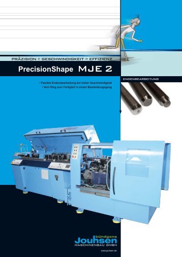 PrecisionShape MJE 2 - Jouhsen-bündgens Maschinenbau GmbH