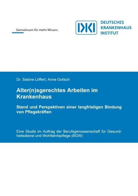 Alter(n)sgerechtes Arbeiten im Krankenhaus - Deutsches ...