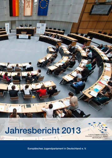 Jahresabschlussbericht 2013 - Europäisches Jugendparlament in ...