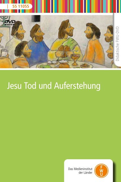 Jesu Tod und Auferstehung - FWU