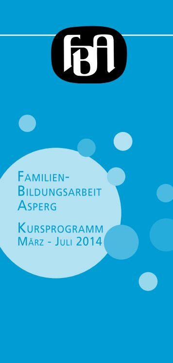 Programm Februar - Juli 2014 - Familienbildungsarbeit Asperg