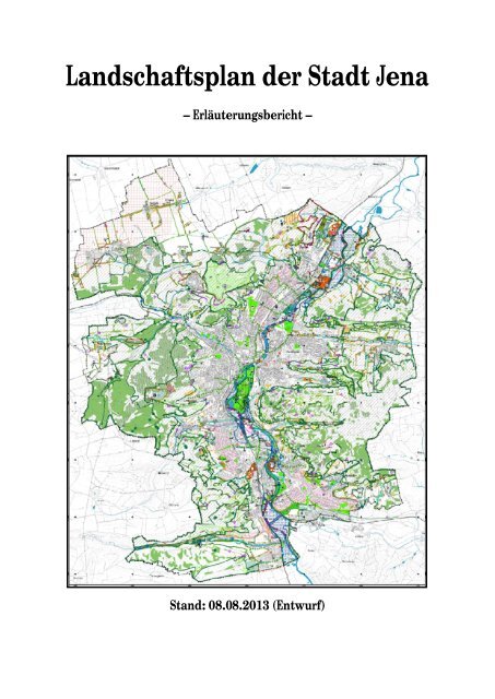 Entwurf Landschaftsplan 2013, Text (application/pdf 9.9 MB) - Jena