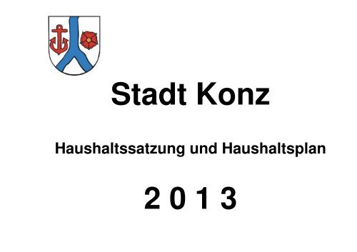 Haushaltsplan Stadt Konz 2013.pdf - Verbandsgemeinde Konz