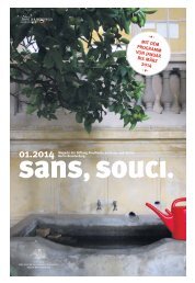 sans,souci. | Ausgabe 1.2014 - Stiftung Preußische Schlösser und ...