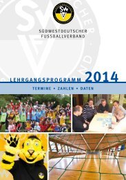 Lehrgangsbroschüre 2014 - Südwestdeutscher Fußballverband e.V.