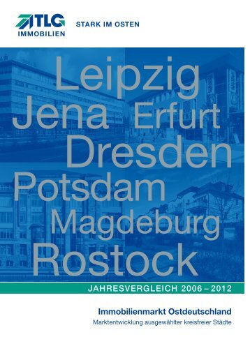 Immobilienmarkt Ostdeutschland Jahresvergleich 2006 – 2012