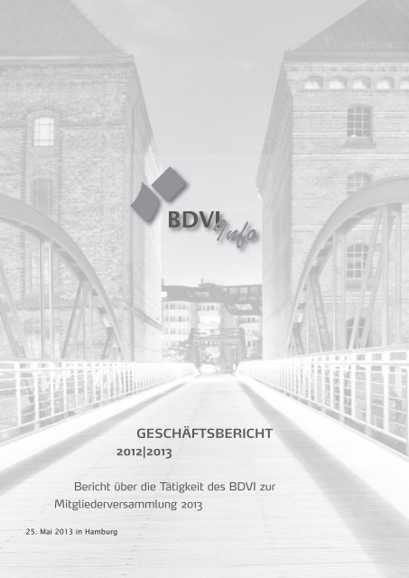 GESCHÄFTSBERICHT 2012|2013 - BdVI