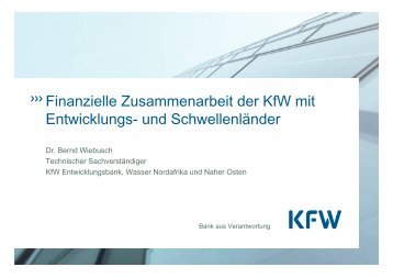 Finanzielle Zusammenarbeit der KfW mit Entwicklungs- und ... - IKT