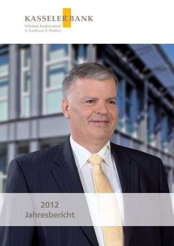 2012 Jahresbericht - Kasseler Bank