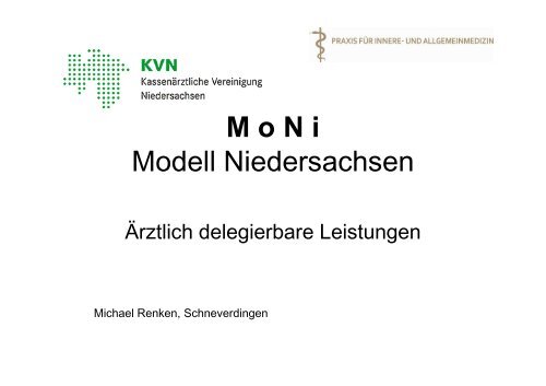 Michael Renken: M o N i - Aerztlich delegierbare Leistungen