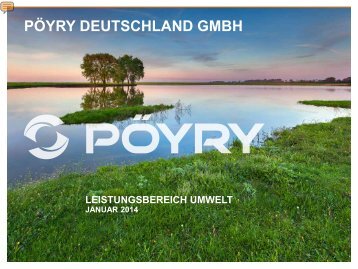 leistungsbereich umwelt - Pöyry Deutschland GmbH