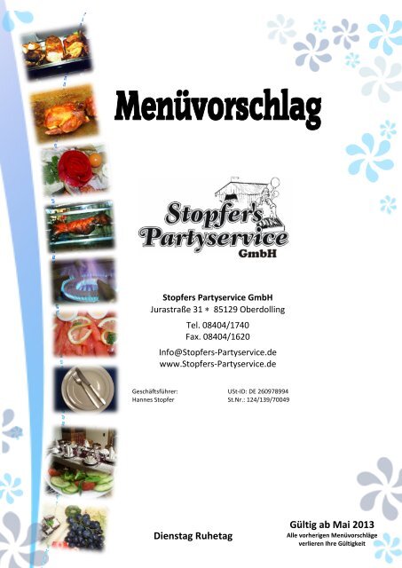 Dienstag Ruhetag Gültig ab Mai 2013 - stopfers-partyservice