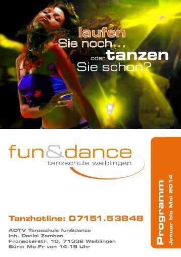 Programm der Tanzschule fun&dance; (980 KB) - Fun & Dance