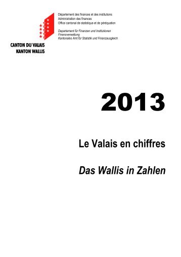 Le Valais en Chiffres 2013-Livret - Etat du Valais