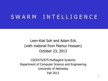 Advanced Lecture: Swarm Intelligence (Presented by Adam Eck)