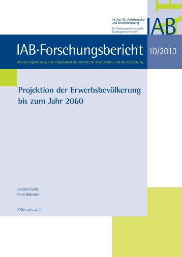 Projektion der Erwerbsbevölkerung bis zum Jahr 2060 - IAB