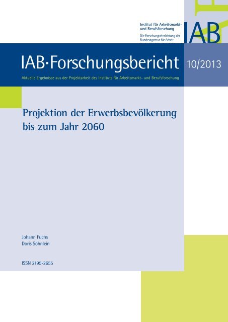 Projektion der Erwerbsbevölkerung bis zum Jahr 2060 - IAB