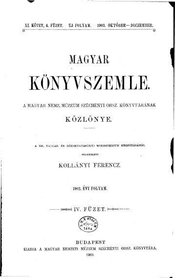 Magyar Könyvszemle Új folyam XI.kötet, 4. füzet 1903 Október ... - EPA