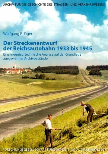 Der Streckenentwurf der Reichsautobahn 1933 bis ... - FGSV-Verlag