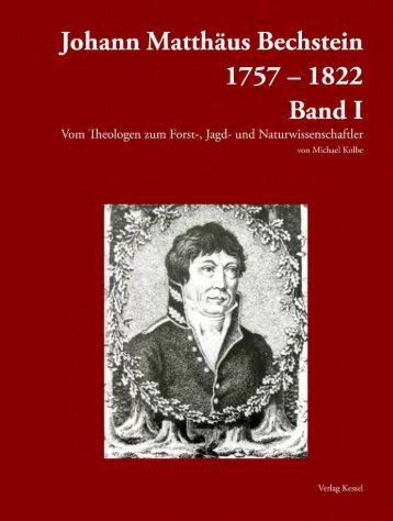 Johann Matthäus Bechstein 1757 – 1822 Band I - Forstbuch.de