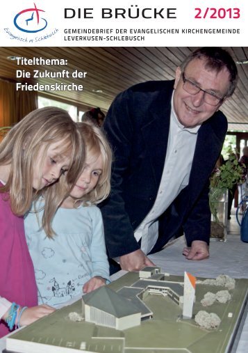 Ausgabe 2/2013 - Ev. Kirchengemeinde Leverkusen-Schlebusch